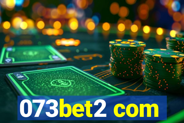 073bet2 com